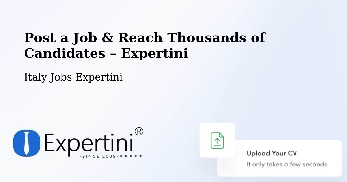 Post a Job in Prato – Hire the Right Talent - Prato, Italy Jobs Expertini