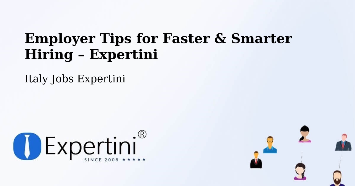 Employer Tips for Hiring & Recruitment – Prato - Prato, Italy Jobs Expertini
