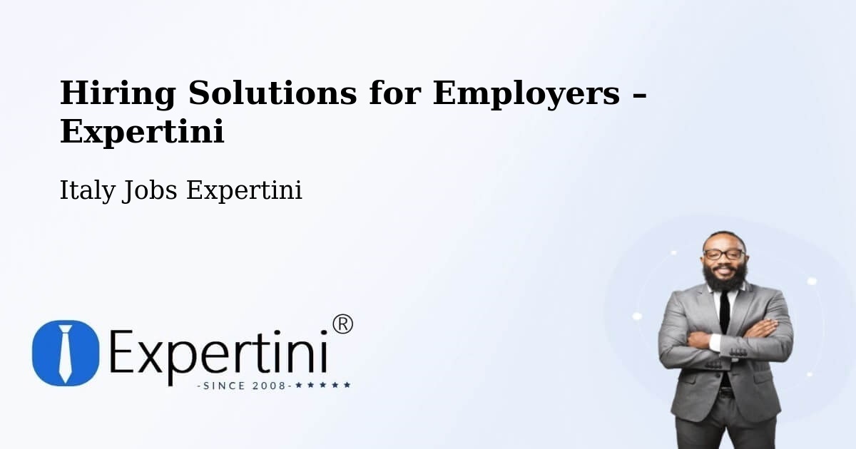 Hiring Solutions for Employers in Prato - Prato, Italy Jobs Expertini